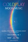 Coldplay Moon Music Global Theatrical Listening Event