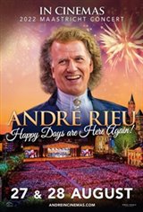Andr Rieu's 2022 Maastricht Concert: Happy Days are Here Again!
