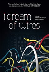 I Dream of Wires