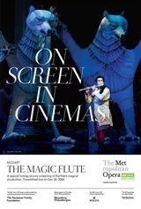 The Metropolitan Opera: The Magic Flute - Holiday Encore