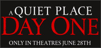 A QUIET PLACE: DAY ONE Pass & Prize Pack Contest