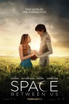 New movies in theaters - The Space Between Us and more