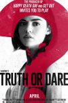 New movies in theaters - Truth or Dare and more
