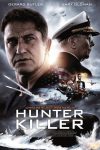 New movies in theaters - Hunter Killer and more