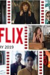 What's New on Netflix Canada - February 2019