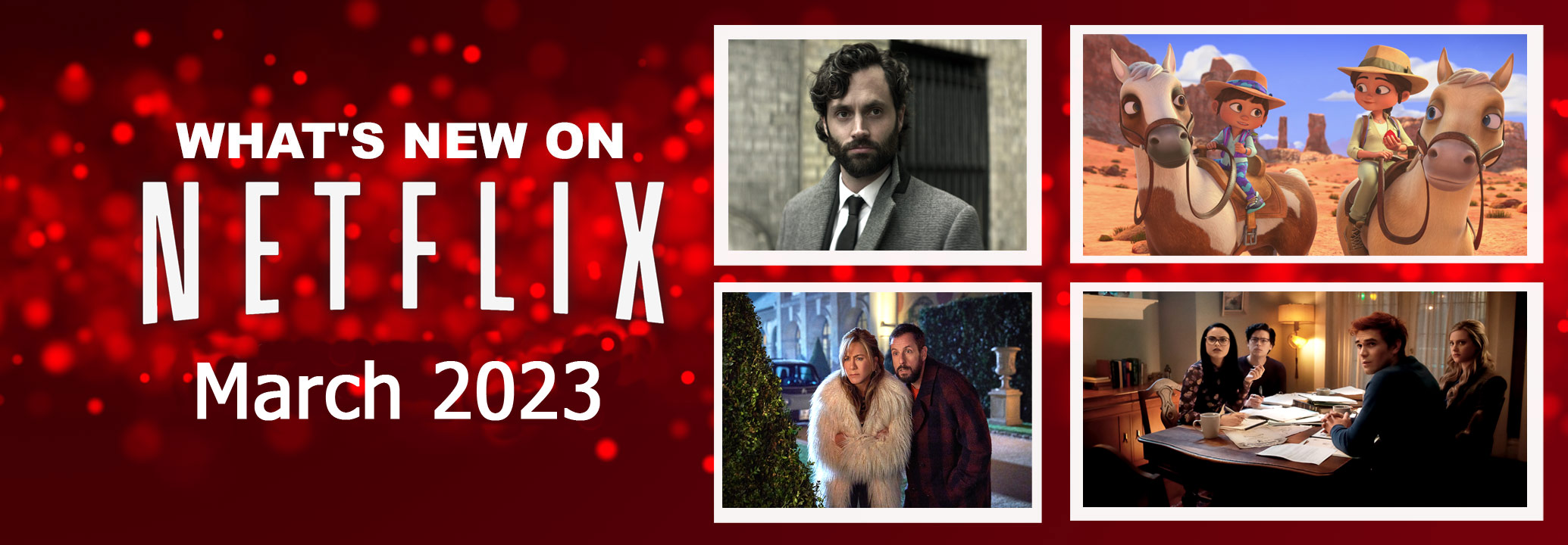 What’s New on Netflix March 2023 « Celebrity Gossip and Movie News