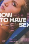 How to Have Sex movie review - a powerful, stirring drama