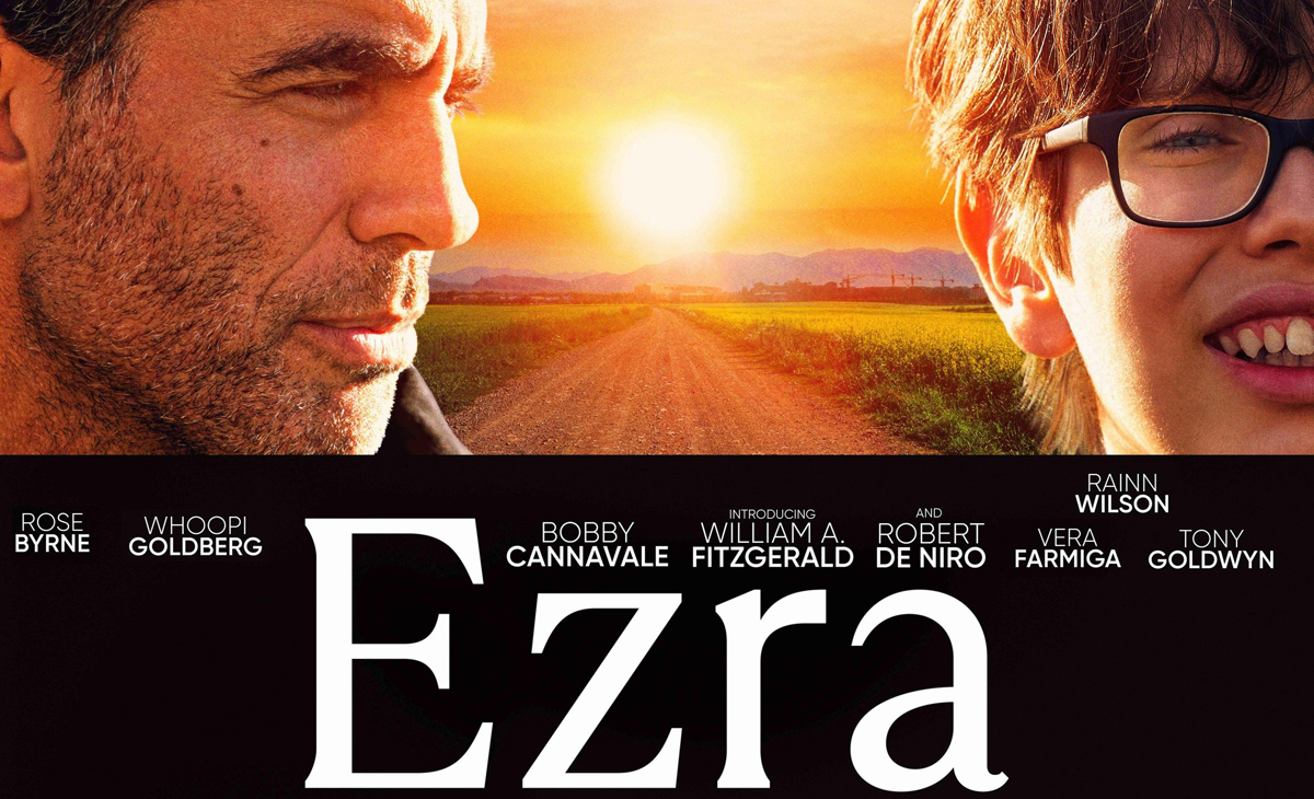 Ezra starring Bobby Cannavale, Rose Byrne and Robert De Niro
