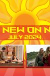 What's new on Netflix Canada July 2024 and what's leaving
